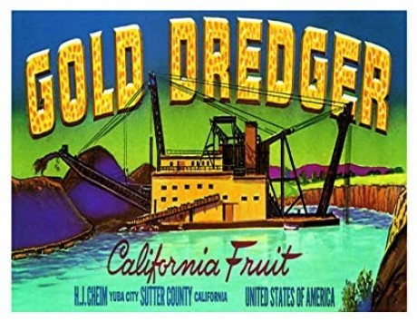 Gold dredger California fruits