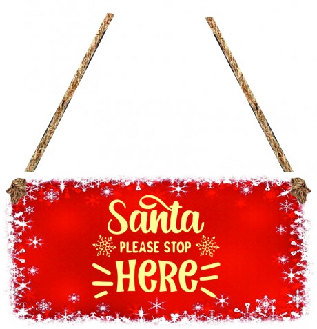 Santa please stop here hanging Christmas decoration sign