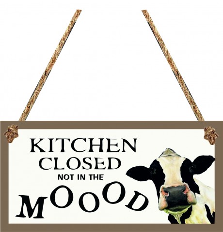 Kitchen closed not in the mood hanging sign