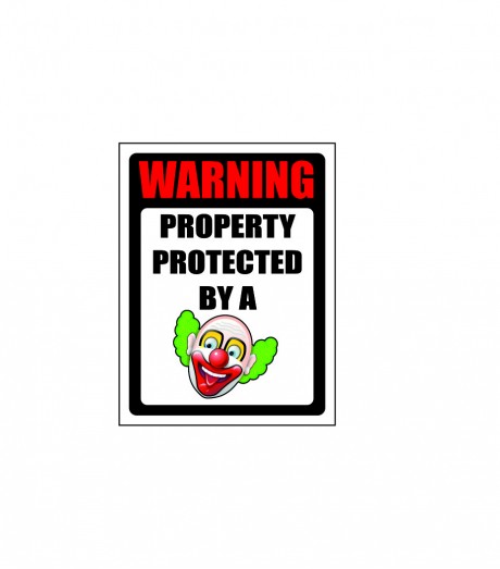 Warning property protected by a clown
