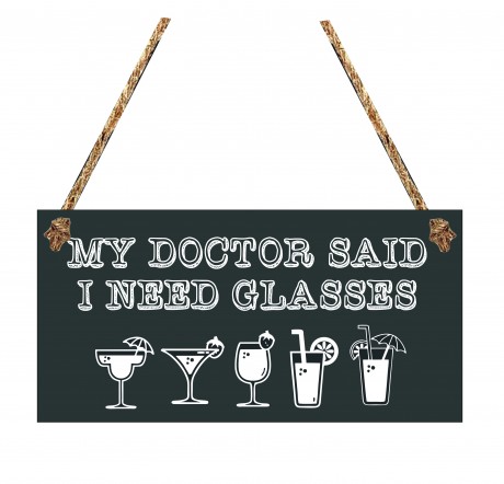 My doctor said I need glasses hanging sign