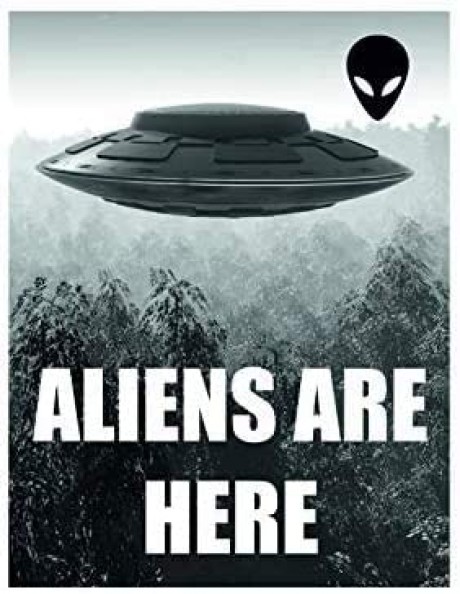 Ufo aliens are here