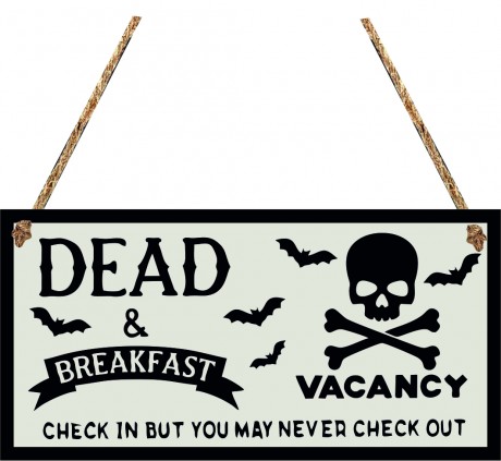 Dead & breakfast vacancy check in but you may never check out halloween