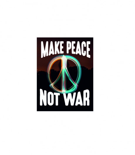 Make peace not war