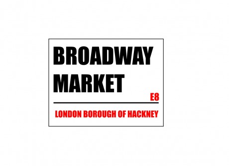 Broadway market London borough of hackney E8 road sign