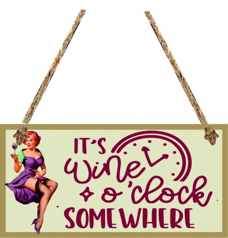 It's wine o'clock somewhere hanging sign
