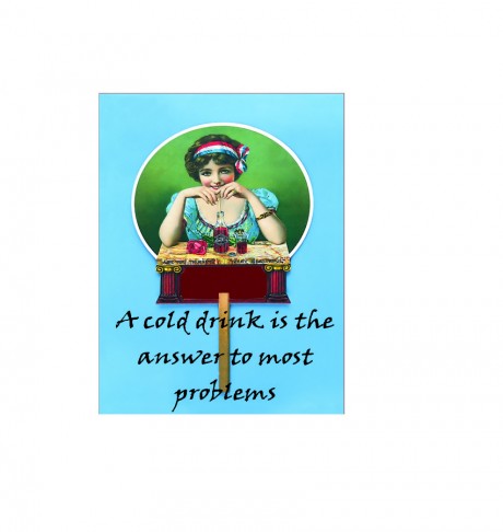 A cold drink is the answer to most problems