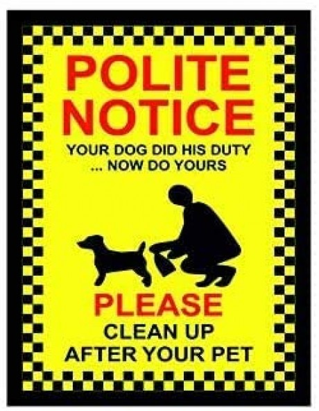 Notice please clean up after your pet dog poo mess