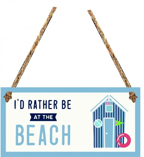 I'd rather be at the beach hanging sign