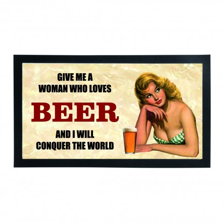 Give me a woman who loves beer and I will conquer the world bar runner
