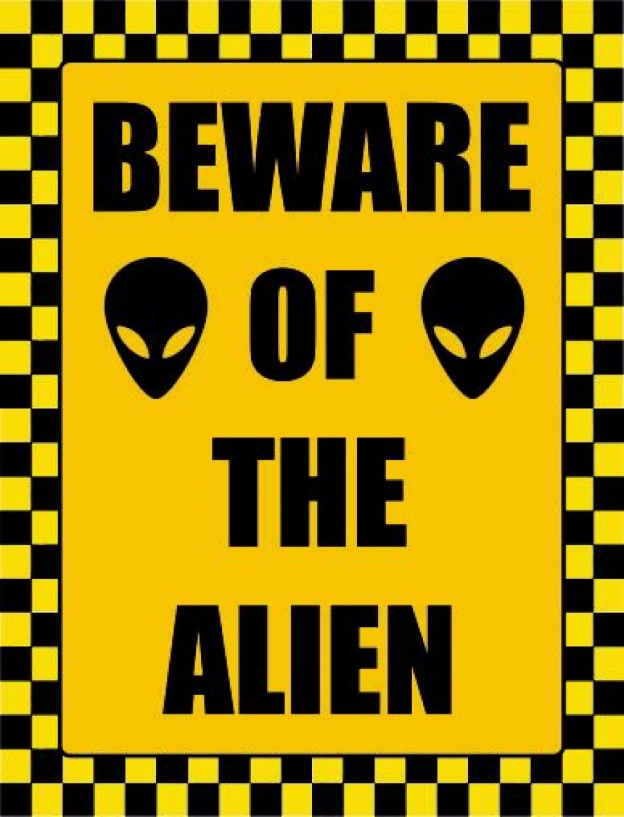 Beware of the alien