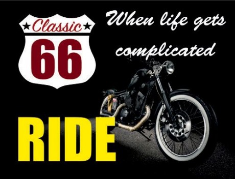 Classic 66 motorcycle when life gets complicated ride
