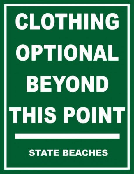 Clothing optional beyond this point