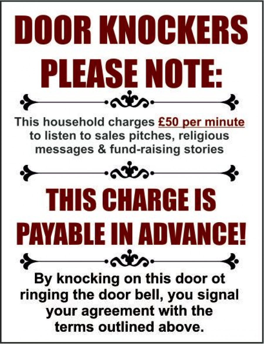 Door knockers please note this charge is payable in advance
