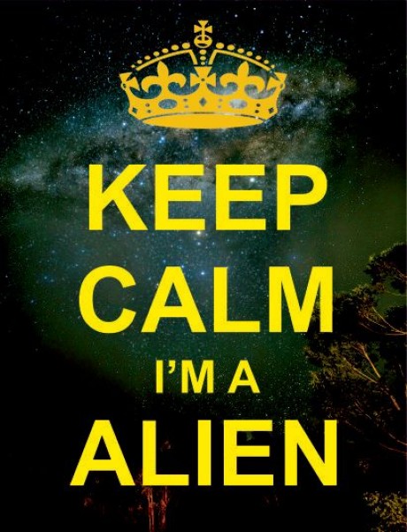 Keep calm i'm a alien