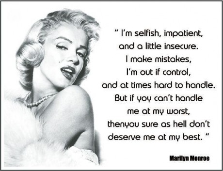 Marilyn Monroe i'm selfish quote