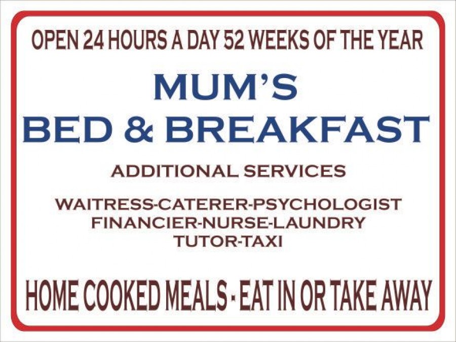 Mum's bed and breakfast open 24 hours