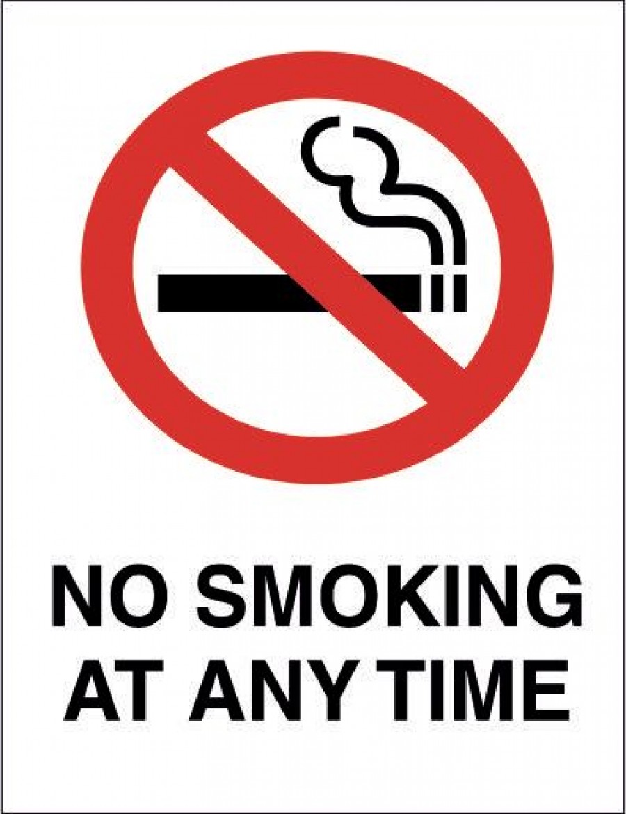 No smoking at any time