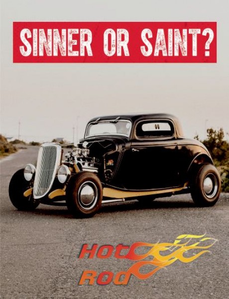 Sinner or saint hot rod