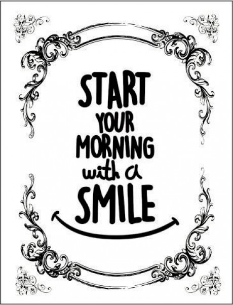 Start your morning with a smile