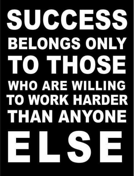 Success belong only to those who are willing to work