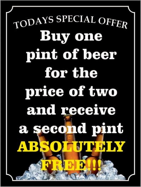Today's special offer buy one pint of beer