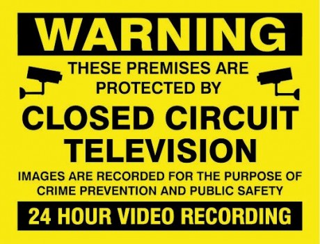 Warning closed circuit television tv surveillance