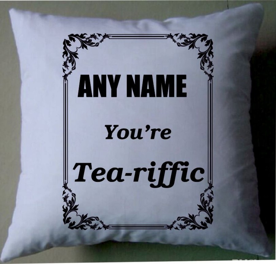 You're tea-riffic cushion cover